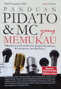 Panduan Pidato & MC yang Memukau: tunjukan pada audienmu dengan keyakinan, kemampuan, dan kharisma