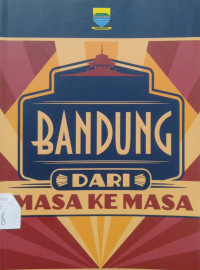 Bandung Dari Masa Ke Masa