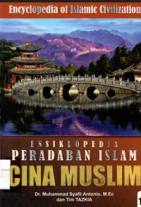 Ensiklopedia Peradaban Islam: Cina Muslim 10