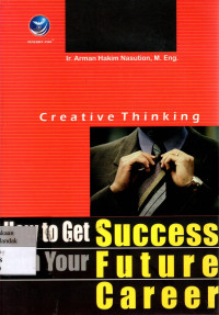 Creative Thinking : How to Get Success In Your Future Career