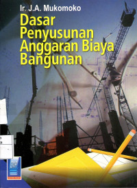 Dasar Penyusunan Anggaran Biaya Bangunan