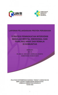 Strategi Peningkatan Intervensi Masalah Mental Emosional Dan Perilaku Anak Dan Remaja Di Komunitas