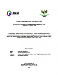 Optimalisasi Rekomendasi Kebijakan Melalui Pembuatan Sistem Informasi Sekretariat Kabinet Economic Surveillance sebagai Instrumen Analisis Penyiapan Materi dan Rekomendasi Kebijakan dalam Rapat Kabinet di Bidang Badan Usaha dan Pengembangan Iklim Usaha Tahun 2022