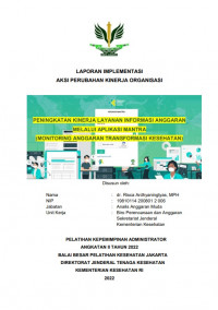 Peningkatan Kinerja Layanan Informasi Anggaran Melalui Aplikasi Mantra (Monitoring Anggaran Transformasi Kesehatan)