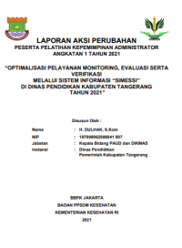 Optimalisasi Pelayanan Monitoring, Evaluasoi Serta Verifikasi Melalui Sistem Informasi 