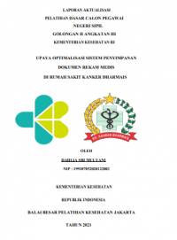 Upaya Optimalisasi Sistem Penyimpanan Dokumen Rekam Medis Di Rumah Sakit Kanker Dharmais