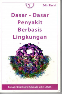 Dasar-Dasar Penyakit Berbasis Lingkungan