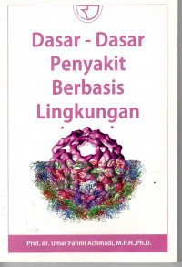 Dasar-dasar Penyakit Berbasis Lingkungan