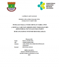 Penilaian Skala Nyeri dengan Tabel CPOT ( Critical Care Pain Observation Tools) dan BPS (Behavioral Pain Scale) pada Pasien di Ruang Rawat Intensif  RSUD Balaraja