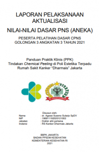 Panduan Praktik Klinis (PPK) Tindakan Chemical Peeling di Poli Estetika Terpadu Rumah Sakit Kanker “Dharmais” Jakarta