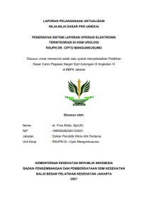 Penerapan Sistem Laporan Operasi Elektronik Terintegrasi Di KSM Urologi RSUPN Dr. Cipto Mangunkusumo