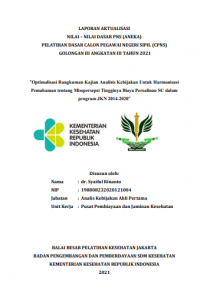 Optimalisasi Rangkuman Kajian Analisis Kebijakan Untuk Harmonisasi Pemahaman tentang Misspersepsi Tingginya Biaya Persalinan SC dalam program JKN 2014-2020