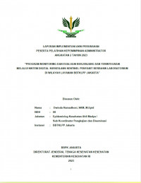 Program Monitoring Dan Evaluasi Berjenjang Dan Terintegrasi Melalui Sistem Digital Surveilans Sentinel Penyakit Berbasis Laboratorium Di Wilayah Layanan BBTKLPP Jakarta