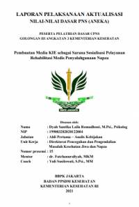 Pembuatan Media KIE sebagai Sarana Sosialisasi Pelayanan Rehabilitasi Medis Penyalahgunaan Napza