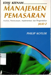 Manajemen Pemasaran: analisis, perencanaan, implementasi dan pengendalian