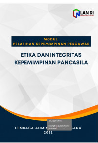 Etika Dan Integritas Kepemimpinan Pancasila