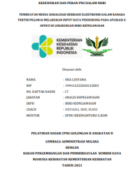 Pembuatan Media Sosialisasi Berbasis Elektronik dalam Rangka Tertib Pegawai Melakukan Input Data Pendukung pada Aplikasi e-Office di Lingkungan Biro Kepegawaian