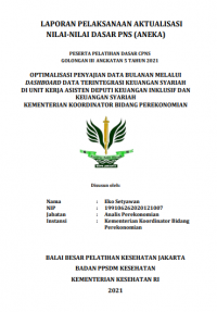 Optimalisasi Penyajian Data Bulanan Melalui Dashboard Data Terintegrasi Keuangan Syariah di Unit Kerja Asisten Deputi Keuangan Inklusif dan Keuangan Syariah Kementrian Koordinator BIdang Perekonomian