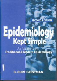 Epidemiology Kept Simple: an introduction to traditional & modern epidemiology