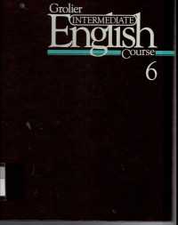 Grolier Intermediate English Course 6