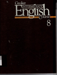 Grolier Intermediate English Course 8