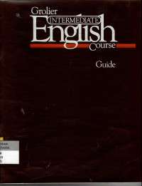 Grolier Intermediate English Course Guide