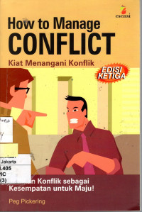 How to Manage Conflict: kiat menangani konflik