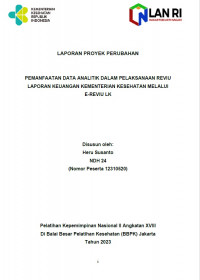 Pemanfaatan Data Analitik Dalam Pelaksanaan Reviu Laporan Keuangan Kementerian Kesehatan Melalui E-Reviu Lk