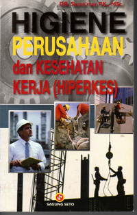 Higiene Perusahaan dan Kesehatan Kerja (HIPERKES)