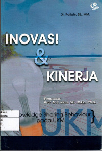 Inovasi & Kinerja: knowledge shraing behaviour pada UKM