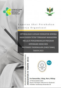 Optimalisasi Capaian Indikator Kinerja Rasio Dosen Tetap Terhadap Mahasiswa Melalui Pengambangan Program Bibik Misi Poltekkes Tasikmalaya (Diksi Tama) Tahun 2023