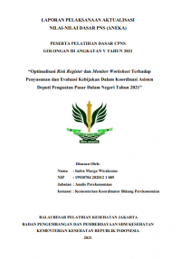 Image of Optimalisasi Risk Register dan Monitor Worksheet Terhadap Penyusunan dan Evaluasi Kebijakan Dalam Koordinasi Asisten Deputi Penguatan Pasar Dalam Negeri Tahun 2021