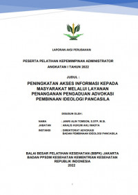 Peningkatan Akses Informasi Kepada Masyarakat Melalui Layanan Penanganan Pengaduan Advokasi Pembinaan Ideologi Pancasila