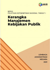 Kerangka Manajemen Kebijakaan Publik