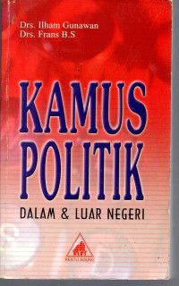 Image of Kamus Politik: dalam & luar negeri