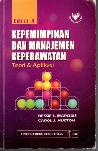 Kepemimpinan Dan Manajemen Keperawatan Teori & Aplikasi