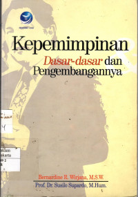 Kepemimpinan: dasar-dasar dan pengembangannya