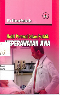 Modal Perawat Dalam Praktik Keperawatan Jiwa