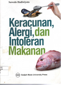 Keracunan, Alergi, dan Intoleran Makanan