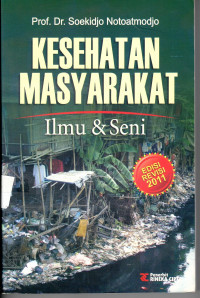 Kesehatan Masyarakat: ilmu & seni