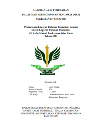 Pemantauan Laporan Bulanan Puskesmas dengan Sistem Laporan Bulanan Puskesmas (Si LaBu Mas) di Puskesmas Jalan Emas Tahun 2023