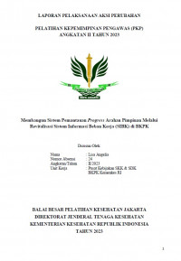 Membangun Sistem Pemantauan Progress Arahan Pimpinan Melalui Revitalisasi Sistem Informasi Beban Kerja (SIBK) Di BKPK