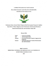 Pembuatan Sistem Absensi Online Pelaporan Hasil Ketercapaian Program di Aplikasi 
Smart-DJA, E-Monev Bappenas, dan E-Performance di Sekretariat Direktorat 
Jenderal Kefarmasian dan Alat Kesehatan Tahun 2021