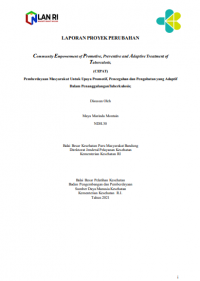 CommunityEmpowerment of Promotive, Preventive and Adaptive Treatment of  Tuberculosis (CEPAT) Pemberdayaan Masyarakat Untuk Upaya Promotif, Pencegahan dan Pengobatan yang Adaptif Dalam Penanggulangan Tuberkulosis