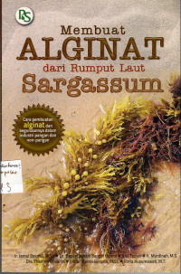 Membuat Alginat Dari Rumput Laut Sargassum