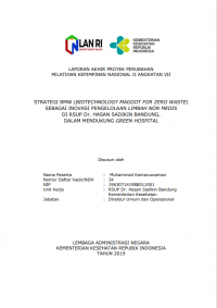 Strategi BMW (Biotechnology Maggot for zero Waste) Sebagai Inovasi Pengelolaan Limbah Non Medis di RSUP Dr. Hasan Sadikin Bandung, Dalam Mendukung Green Hospital