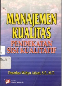 Manajemen Kualitas Pendekatan Sisi Kualitatif