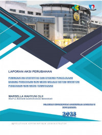 Peningkatan Efektifitas Dan Efisien Pengelolaan Barang Persediaan Non Medis Melalui Sistem Inventori Persediaan Non Medis Terintegrasi