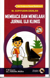 Membaca Dan Menelaah Jurnal Uji Klinis