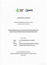 Strategi Peningkatan Pelayanan Rumah Sakit Bhayangkara TK II Setukpa Melalui Penerapan Rekam Medis Elektronik (RME)